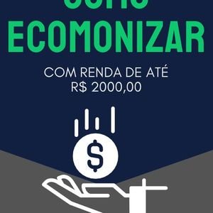 Economize mesmo com baixa renda!