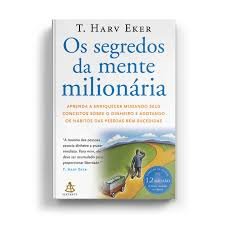 Os segredos da mente milionária
